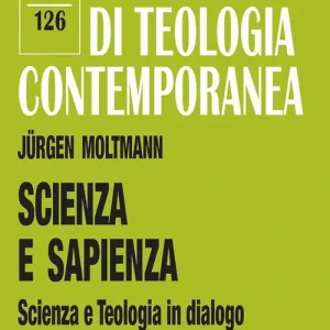 Popolare Scienza e sapienza. Scienza e teologia in dialogo