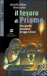 Il tesoro di Priamo. Con fascicolo. Per la Scuola media Economico