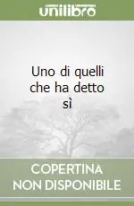 Uno di quelli che ha detto sì Direttamente Dal Produttore
