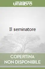Prezzo Scontato Il seminatore