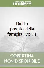 Ultima Occasione Diritto privato della famiglia. Vol. 1