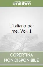 Quantità Limitata L‘italiano per me. Vol. 1