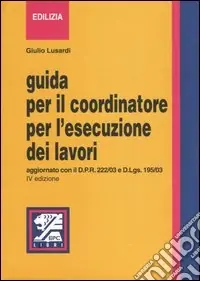 Promozione Guida per il coordinatore per l‘esecuzione dei lavori