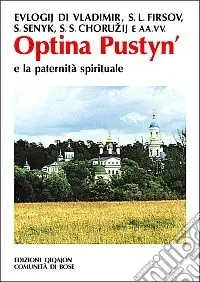 Compra Online Optina Pustyn‘ e la paternità spirituale