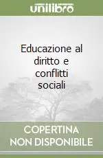 Educazione al diritto e conflitti sociali Must-Have