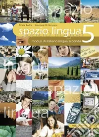 Compra Adesso Spazio lingua. Moduli di italiano lingua seconda. Per la Scuola media. Vol. 5
