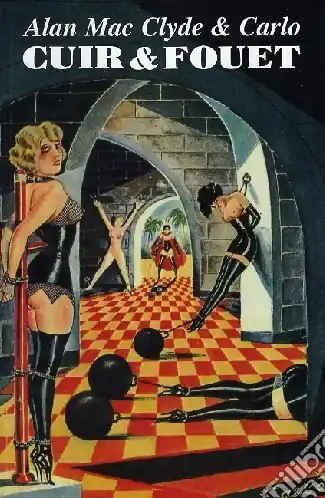 Ultima Occasione Cuir & Fouet. Alan MacClyde & Carlo. Ediz. italiana, inglese e francese
