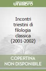 Saldi Incontri triestini di filologia classica (2001-2002)