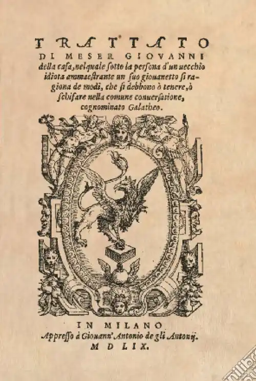 Il Galateo di Messer Giovanni della Casa (rist. anast. 1559) Offerta Limitata