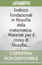 Promo Stagionale Indirizzi fondazionali in filosofia della matematica. Materiali per il corso di filosofia della scienza