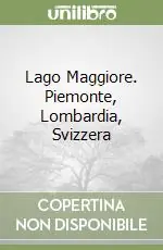 Lago Maggiore. Piemonte, Lombardia, Svizzera Scelto Dai Clienti