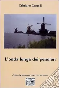 L‘onda lunga dei pensieri Di Tendenza