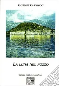 Offerta Del Giorno La luna nel pozzo