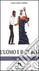 Super Prezzo L‘uomo e il re blu. Ediz. italiana e inglese