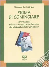 Prima di cominciare. Informazioni sul trattamento ambulatoriale dei disturbi dell‘alimentazione Esclusivo