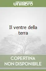 Ultime Pezzi Il ventre della terra