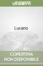 Lucano Must-Have