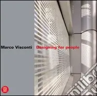 Più Venduto Marco Visconti. Designing for people. Ediz. italiana e inglese