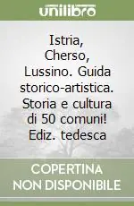 Prezzo Basso Istria, Cherso, Lussino. Guida storico-artistica. Storia e cultura di 50 comuni! Ediz. tedesca