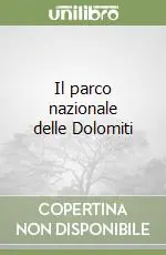 Promo Stagionale Il parco nazionale delle Dolomiti