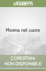 Nuova Collezione Moena nel cuore