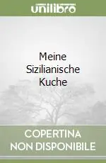 Meine Sizilianische Kuche Must-Have