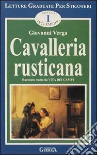 Quantità Limitata Cavalleria rusticana. Livello intermedio