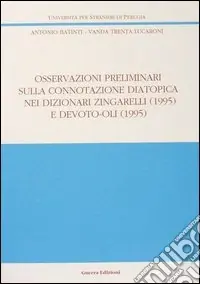 Osservazioni preliminari sulla connotazione diatopica nei dizionari Zingarelli (1995) e Devoto-Oli (1995) Di Tendenza