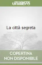 Offerta Lampo La città segreta