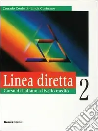 Scelto Dai Clienti Linea diretta 2. Corso di italiano a livello medio. Libro dello studente