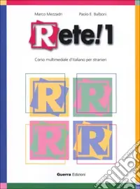 Rete! 1. Corso multimediale d‘italiano per stranieri Prezzo Scontato