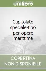Capitolato speciale-tipo per opere marittime Popolare