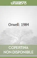 Orwell 1984 Ordina Subito