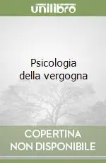 Nuovo Arrivo Psicologia della vergogna