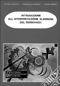 Più Venduto Introduzione alla interpretazione kleiniana del Rorschach
