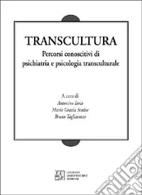 Saldi Transcultura. Percorsi conoscitivi di psichiatria e psicologia transculturale