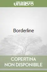 Borderline Spedito Oggi