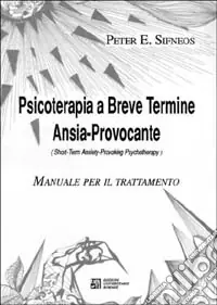 Psicoterapia a breve termine ansia-provocante Non Perdere