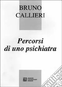 Percorsi di uno psichiatra Non Perdere