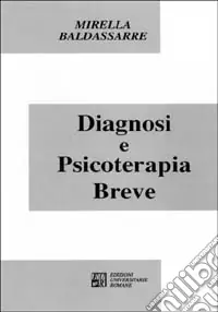 Diagnosi e psicoterapia breve Super Prezzo