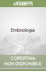 Solo Oggi Embriologia