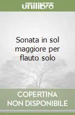 Saldi Sonata in sol maggiore per flauto solo