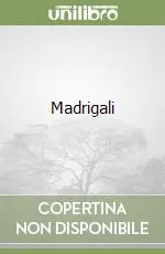 Nuovo Arrivo Madrigali