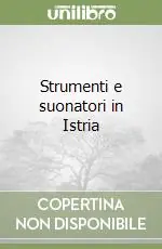 Professionale Strumenti e suonatori in Istria