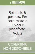 Professionale Spirituals & gospels. Per coro misto a 4 voci e pianoforte. Vol. 2
