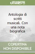 Spedito Oggi Antologia di scritti musicali. Con una nota biografica