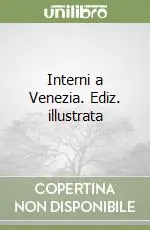 Acquista Ora Interni a Venezia. Ediz. illustrata