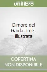 Economico Dimore del Garda. Ediz. illustrata