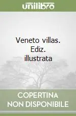 Più Venduto Veneto villas. Ediz. illustrata