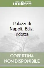 Compra Online Palazzi di Napoli. Ediz. ridotta
